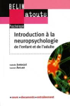 Introduction à la neuropsychologie de l'enfant et de l'adulte vignette