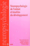 Neuropsychologie de l'enfant et troubles du développement vignette