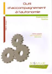 Outil d'accompagnement à l'autonomie : Tome 1 - niveau 1 vignette