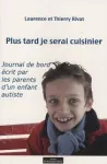 Plus tard, je serai cuisinier... vignette