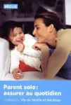 Parent solo : assurer au quotidien vignette