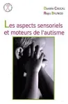 Les aspects sensoriels et moteurs de l'autisme vignette