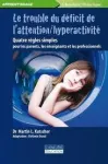 Le trouble du déficit de l'attention/hyperactivité vignette