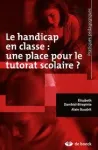 Le handicap en classe : une place pour le tutorat scolaire ? vignette