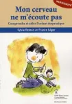 Mon cerveau ne m'écoute pas vignette