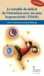 Le trouble du déficit de l'attention avec ou sans hyperactivité vignette