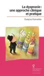 La dyspraxie : Une approche clinique et pratique vignette