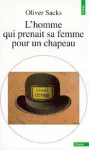 L'homme qui prenait sa femme pour un chapeau vignette