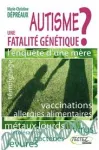 Autisme : une fatalité génétique ? vignette