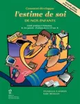 Comment développer l'estime de soi de nos enfants vignette