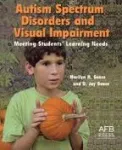 Autism Spectrum Disorders and Visual Impairment vignette