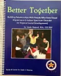 Better Together: Building Relationships With People Who Have Visual Impairment and Autism Spectrum Disorder (or Atypical Social Development) vignette