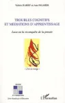 Troubles cognitifs et médiations d'apprentissage vignette