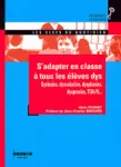 S'adapter en classe à tous les élèves dys vignette