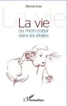 La vie ou mon coeur dans les étoiles vignette