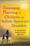 Treatment Planning for Children with Autism Spectrum Disorders vignette