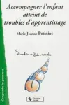 Accompagner l'enfant atteint de troubles de l'apprentissage vignette
