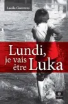 Lundi, je vais être Luka vignette