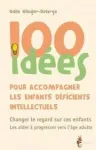 100 idées pour accompagner les enfants déficients intellectuels vignette