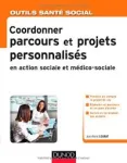 Coordonner parcours et projets personnalisés en action sociale et médico-sociale vignette