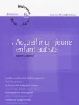 Accueillir un jeune enfant autiste vignette