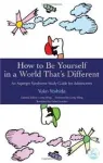 How To Be Yourself in a World That's Different vignette