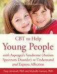 CBT to Help Young People with Asperger's Syndrome (Autism Spectrum Disorder) to Understand and Express Affection vignette