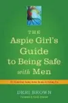 The Aspie Girl's Guide to Being Safe with Men vignette