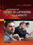 Le trouble de déficit de l'attention chez l'adulte vignette