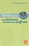Vivre avec un adolescent mentalement souffrant vignette