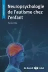 Neuropsychologie de l'autisme chez l'enfant vignette