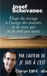 Eloge du voyage à l'usage des autistes et de ceux qui ne le sont pas assez vignette