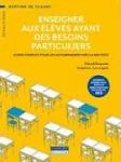 Enseigner aux élèves ayant des besoins particuliers vignette