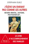 J'élève un enfant pas comme les autres vignette