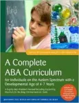 A Complete ABA Curriculum for Individuals on the Autism Spectrum with a Developmental Age of 4-7 Years vignette