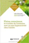 Pleine conscience et troubles de l'attention avec ou sans hyperactivité chez l'adulte vignette