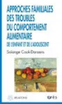 Approches familiales des troubles du comportement alimentaire de l'enfant et de l'adolescent vignette