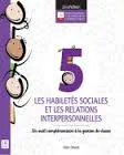 Les habiletés sociales et les relations interpersonnelles vignette