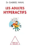 Les adultes hyperactifs vignette