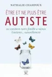 Etre et ne plus être autiste vignette