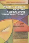 Movement Disorders in Children vignette