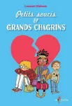 Petits soucis & grands chagrins vignette