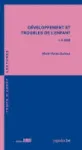Développement et troubles de l'enfant. 1-4 ans vignette