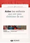 Aider les enfants qui ont peu d'estime de soi vignette