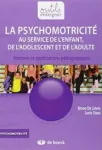 La psychomotricité au service de l'enfant, de l'adolescent et de l'adulte vignette