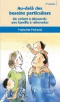 Au-delà des besoins particuliers : Un enfant à découvrir, une famille à réinventer vignette