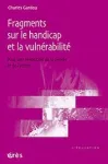 Fragments sur le handicap et la vulnérabilité vignette