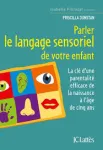 Parler le langage sensoriel de votre enfant vignette