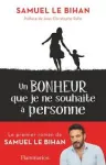 Un bonheur que je ne souhaite à personne vignette