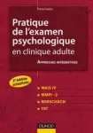 Pratique de l'examen psychologique en clinique adulte vignette